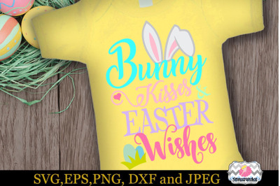 SVG, Eps, Dxf &amp; Png Cutting Files For Bunny Kisses and Easter Wishes,