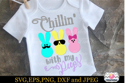 SVG, Dxf, Eps &amp; Png Cutting Files Chillin&#039; with my Peeps for Cricut an