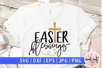 Easter blessings - Easter SVG EPS DXF PNG File