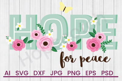 Hope For Peace - SVG File, DXF File