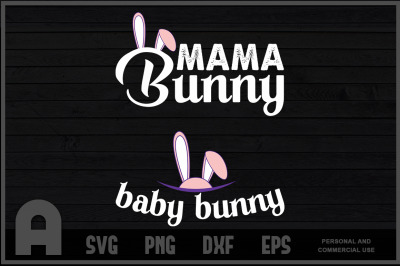 Mama Bunny Cute Easter Pregnancy Announcement T Shirt Design,Easter Sunday, Easter Gift, Peeps svg Files, Rabbit svg, Happy Easter