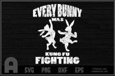 Every Bunny was Kung Fu Fighting Funny Easter Shirt Classic Easter Day