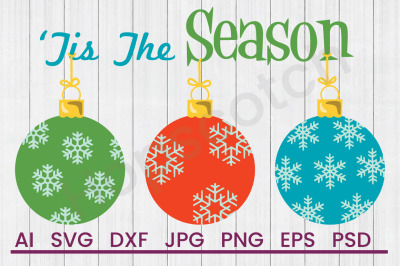 Tis The Season - SVG File, DXF File