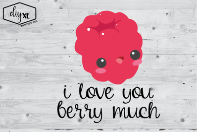 I Love You Berry Much