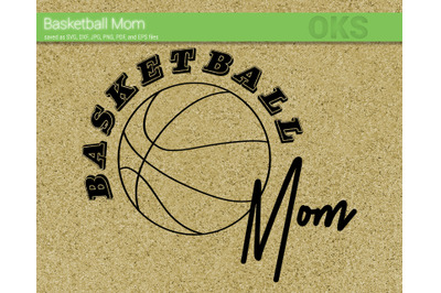 basketball mom svg, svg files, vector, clipart, cricut, download