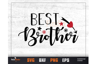 Best Brother SVG, Sibling&#039;s Day SVG Design