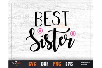 Best Sister SVG, Sibling&#039;s Day SVG Design