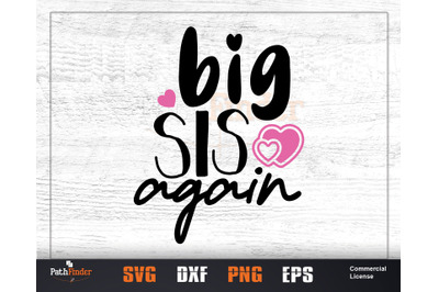Big Sister again SVG, Sibling&#039;s Day SVG Design