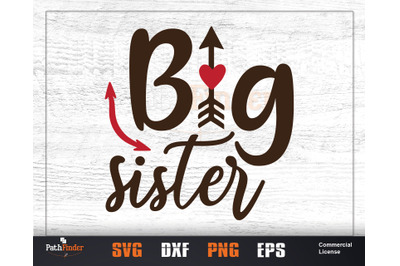 Big Sister SVG, Sibling&#039;s Day SVG Design