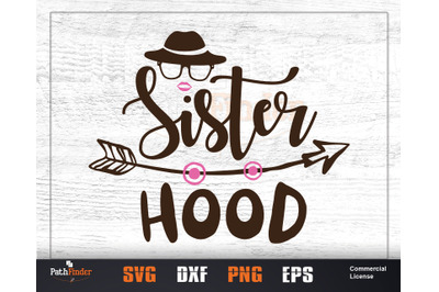 Sister Hood SVG, Sibling&#039;s Day SVG Design