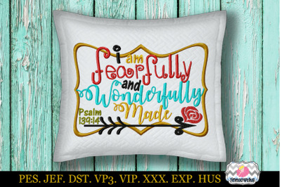 i am fearfully and wonderfully made Embroidery Design, Christian dst,