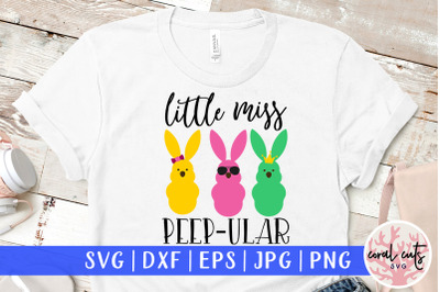 Little miss peepular - Easter SVG EPS DXF PNG File