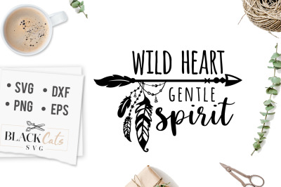 Wild heart gentle spirit SVG