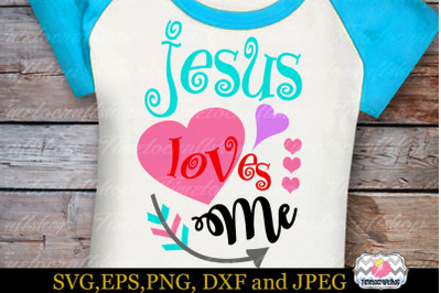 SVG, Dxf, Eps &amp; Png Cutting Files jesus loves me for Cricut and Silhou