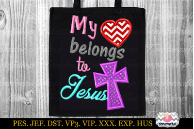 My Heart Belongs to Jesus Embroidery Applique Design dst, exp, hus, je