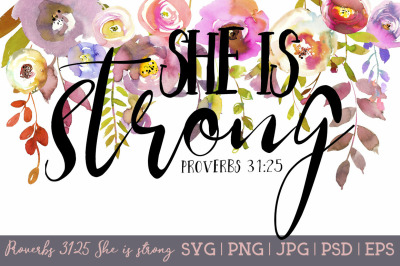 She is Strong, Christian SVG File, Bible Verse SVG, Religious