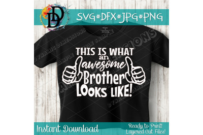 Brother SVG Brother shirt AWESOME Brother SVG
