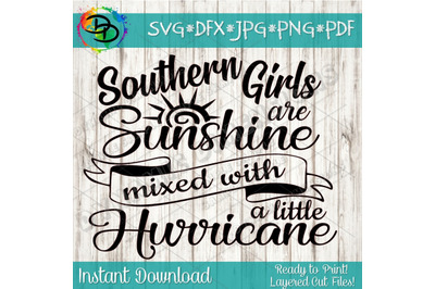 Southern Girl SVG, Sunshine Mixed With A Little Hurricane SVG, Souther