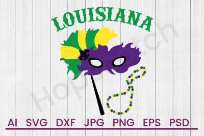 Louisiana Mask - SVG File&2C; DXF File