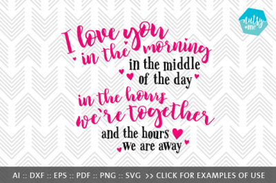 I Love You In The Morning - SVG, PNG & VECTOR Cut File