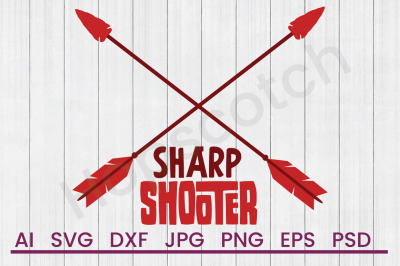 Sharp Shooter -  SVG File, DXF File