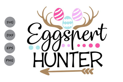 Eggspert Hunter Svg, Easter Svg, Easter Eggs Svg, Egg Hunter Svg.