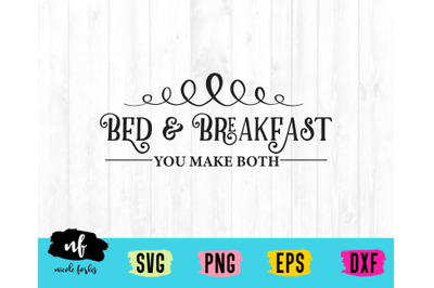 Bed &amp; Breakfast Rustic Sign SVG Cut File