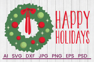 Happy Holidays - SVG File, DXF File