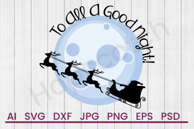 A Good Night - SVG File, DXF File