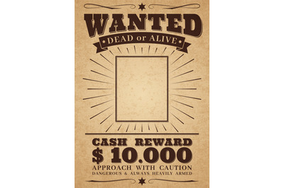 Wanted vintage western poster. Dead or alive crime outlaw. Wanted for