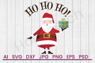 Ho Ho Ho - SVG File, DXF File