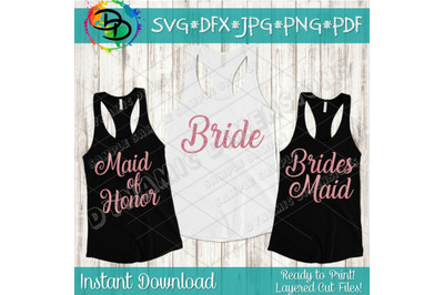 SVG Bridal Party svg wedding svg Bride svg Bridesmaid svg Maid of Hono