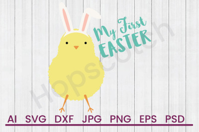 My First Easter - SVG File, DXF File