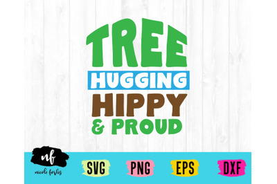 Tree Hugging Hippy SVG Cut File