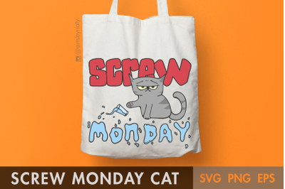 Screw Monday Funny Cat Illustration