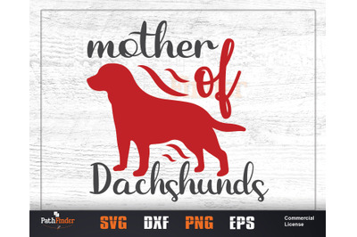 Mother of Dachshunds, Dachshunds, Dachshund Dog, Dachshund gift, Dachs