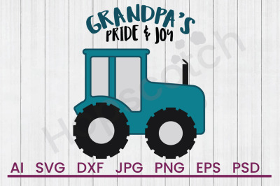 Grandpas Pride &amp; Joy - SVG file, DXF File