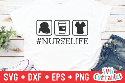 #NURSELIFE | Nurse | SVG Cut File