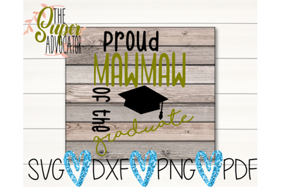 Proud Mawmaw Of The Graduate SVG, PDF, PNG, &amp; DXF Design