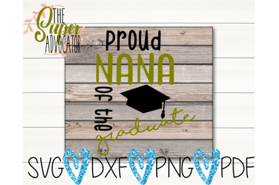 Proud Nana Of The Graduate SVG, PDF, PNG, &amp; DXF Design