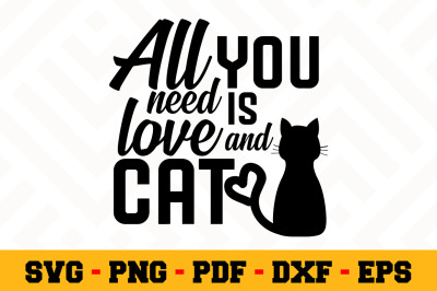400 3557062 4m02p91yaob63n6hej3snwgn8570sie9d24u4aai all you need is love and cat svg cat lover svg cut file n006