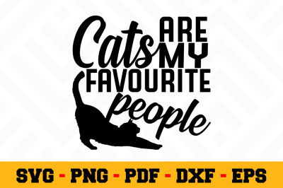 Cats are my favorite people SVG, Cat Lover SVG Cut File n008