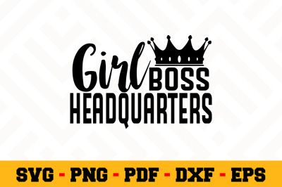 Girl boss headquarters SVG, Boss Lady SVG Cut File n044