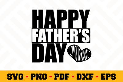 Happy Father&#039;s  Day SVG, Fathers Day SVG Cut File n082