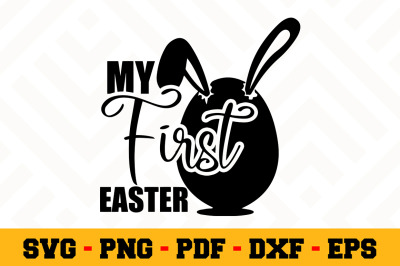 My First Easter SVG, Easter SVG Cut File n102