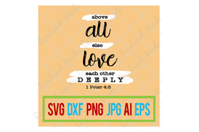 Above All Else Love SVG Bible SVG