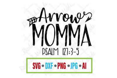 Arrow Momma SVG Mother&#039;s Day SVG