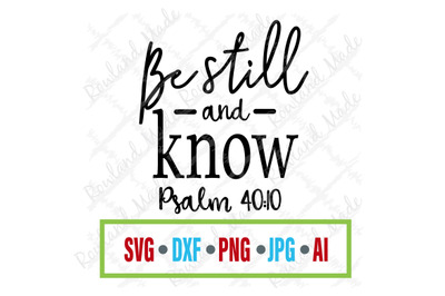 Be Still and Know SVG Bible SVG