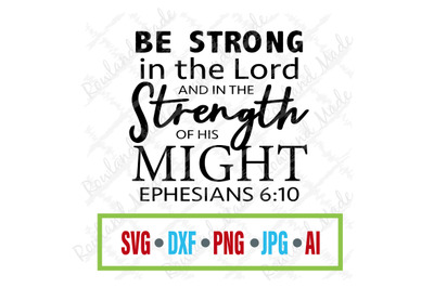 Be Strong in the Lord SVG Bible SVG