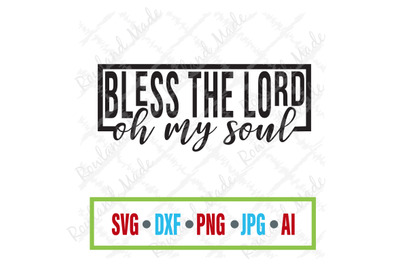 Bless the Lord SVG Bible SVG